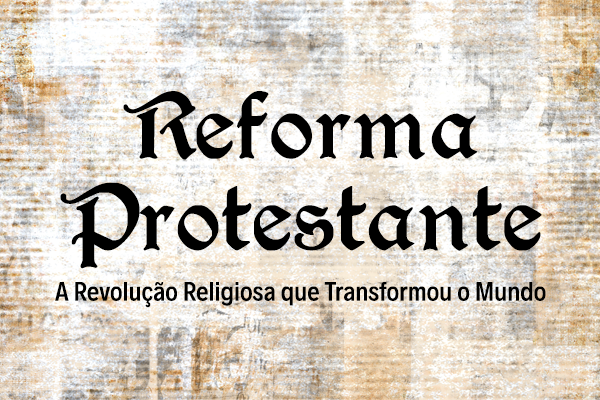 REFORMA PROTESTANTE